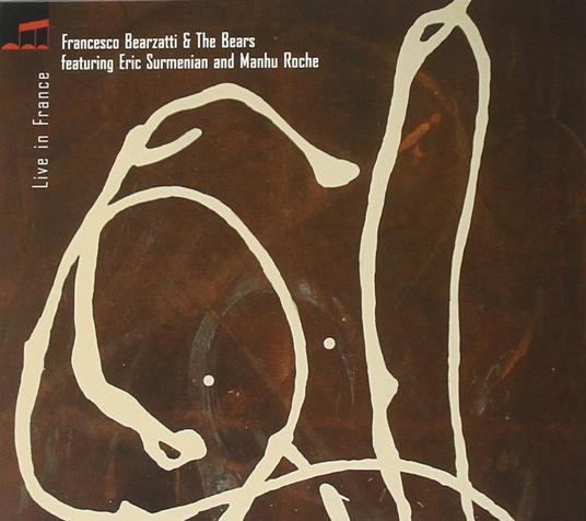 Live in France - CD Audio di Francesco Bearzatti