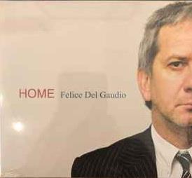 Home - CD Audio di Felice Del Gaudio