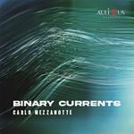Binary Currents