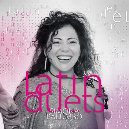 Latin Duets - CD Audio di Simona Palumbo