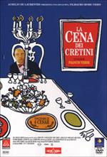 La cena dei cretini