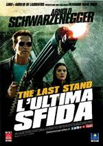 The Last Stand. L'Ultima Sfida (DVD)