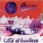 Città di frontiera - CD Audio di Calliope