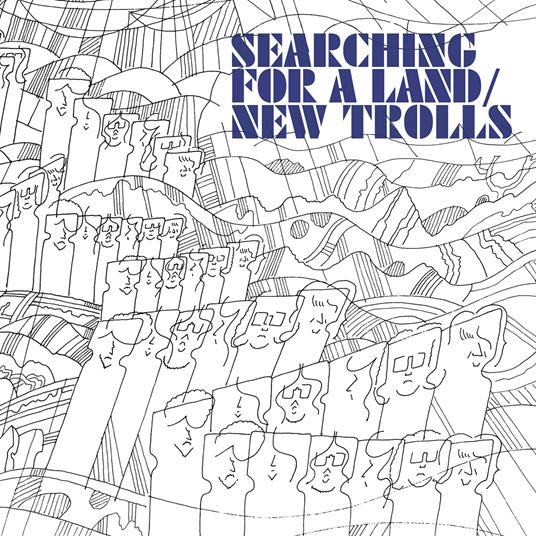 Searching for a land - CD Audio di New Trolls