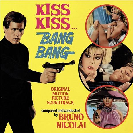 Kiss Kiss…Bang Bang (Colonna Sonora) (Limited Edition - clear yellow vinyl) - Vinile LP di Bruno Nicolai