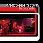CD In concerto La Maschera di Cera