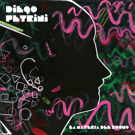 La materia del suono - CD Audio di Diego Petrini - 2