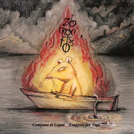 Campana di legno - Trappola per topi - CD Audio di Zio Crocifisso