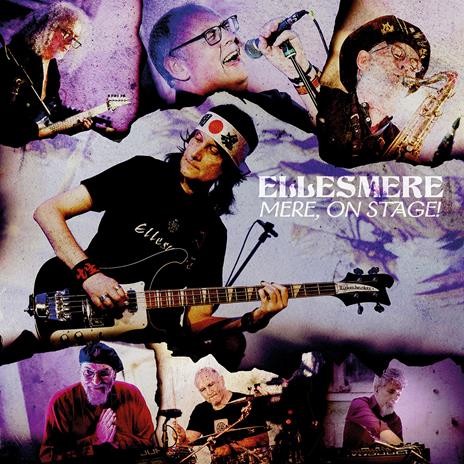 Mere, on Stage! - CD Audio di Ellesmere