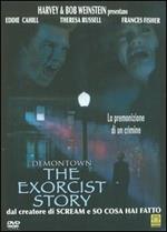 Demontown. The Exorcist Story (DVD)
