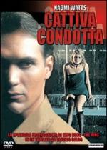 Cattiva condotta (DVD)