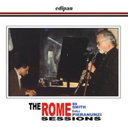 Rome Sessions - CD Audio di Enrico Pieranunzi,Bill Smith