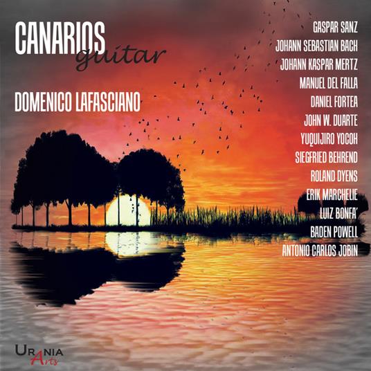 Canarios - CD Audio di Domenico Lafasciano