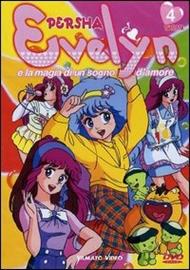 Evelyn e la magia di un sogno d'amore. Vol. 04 (DVD)