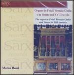 Organo in Friuli Venezia Giulia e in Veneto nel XVIII secolo