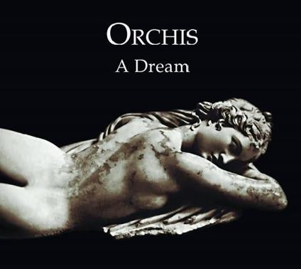 A Dream (Digipack) - CD Audio di Orchis