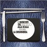 I musicisti del Teatro alla Scala featuring La drummeria