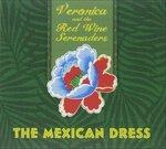 The Mexican Dress - CD Audio di Veronica Sbergia