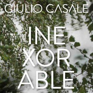 Inexorable - Vinile LP di Giulio Casale