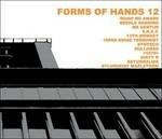 Forms Of Hands 12 - CD Audio