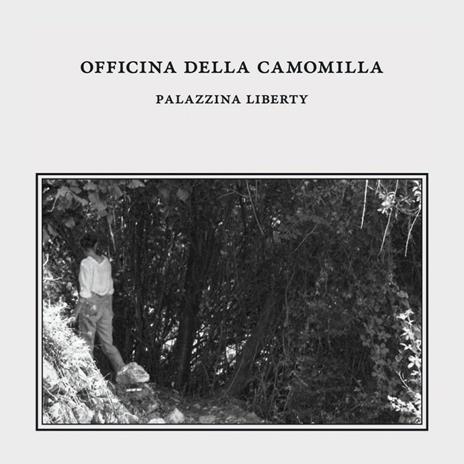 Palazzina Liberty - Vinile LP di Officina della Camomilla