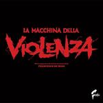 La macchina della violenza (Colonna sonora)