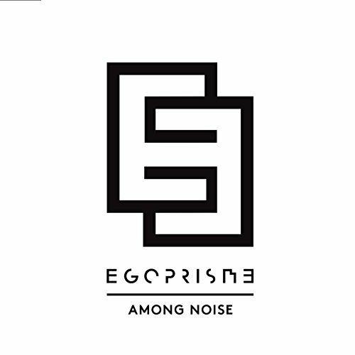 Among Noise - CD Audio di Egoprisme