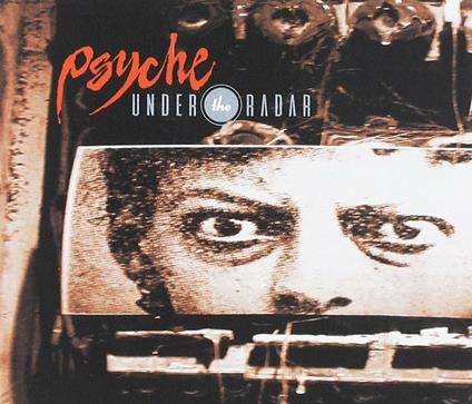 Under the Radar (Digipack) - CD Audio di Psyche