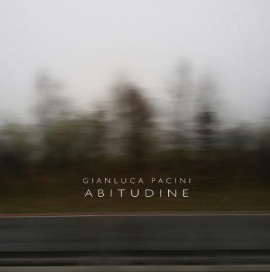 Abitudine - CD Audio di Gianluca Pacini