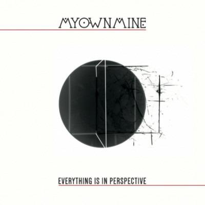Everything Is in Perspective - Vinile LP di MyOwnMine
