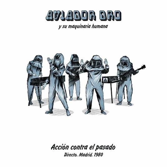Accion contra el pasado - Vinile LP di Aviador Dro