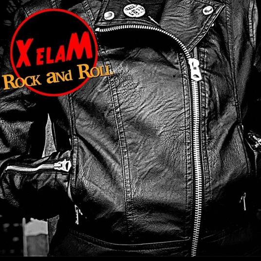 Rock and Roll - CD Audio di Xelam