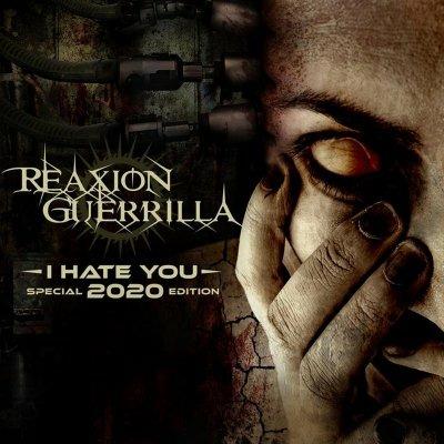 I Hate You - CD Audio di Reaxion Guerilla