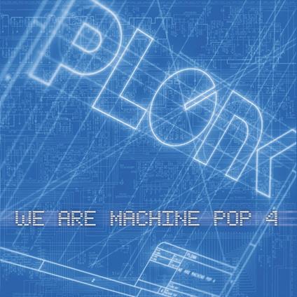 We Are Machine Pop vol.4 - CD Audio