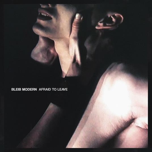 Afraid to Leave - CD Audio di Bleib Modern