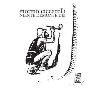 Vinile Niente demoni e dei (Limited Edition) Giorgio Ciccarelli