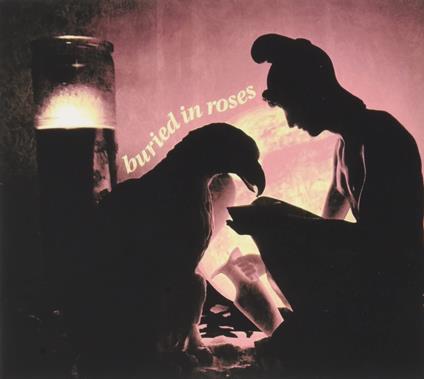 Buried in Roses - CD Audio di Buried in Roses