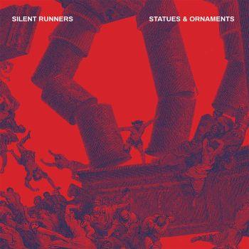Statues & Ornaments - CD Audio di Silent Runners