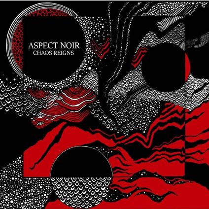 Chaos Reigns - Vinile LP di Aspect Noir