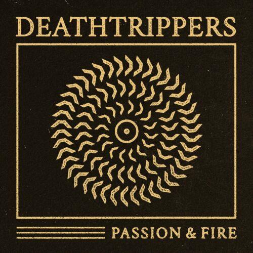 Passion & Fire - Vinile LP di Deathtrippers