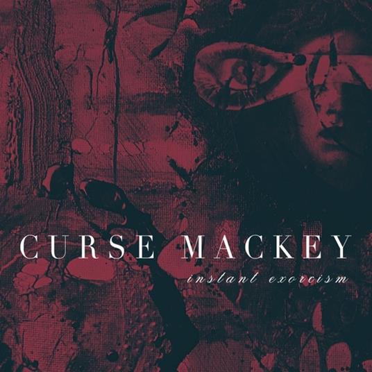 Instant Exorcism (Red-Black Marbled Edition) - Vinile LP di Curse Mackey