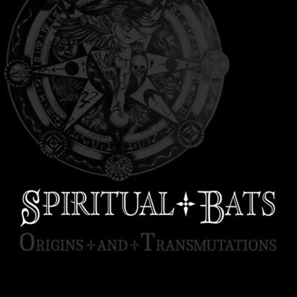 Origins And Transmutations - CD Audio di Spiritual Bats