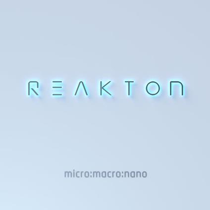 Micro.Macro.Nano - CD Audio di Reakton