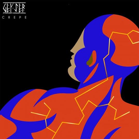 Crepe - CD Audio di Geyser
