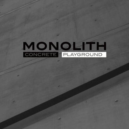Concrete Playground - CD Audio di Monolith