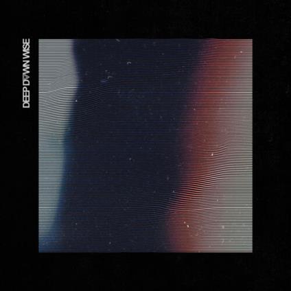 Deep Down Wise - Vinile LP di Deep Down Wise