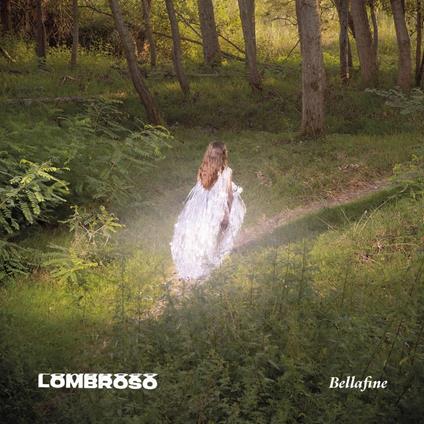Bellafine - CD Audio di Lombroso