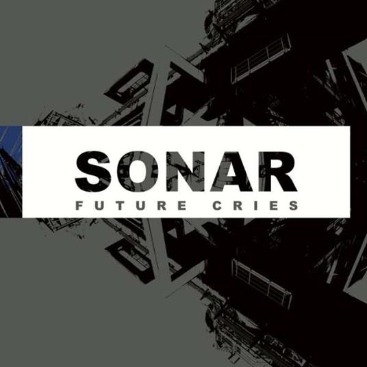 Future Cries - CD Audio di Sonar