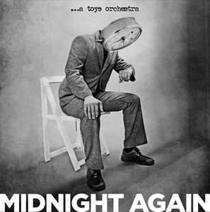 CD Midnight Again A Toys Orchestra