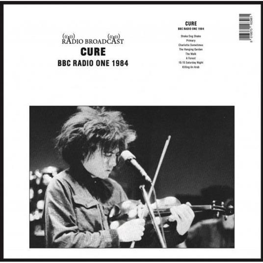 Bbc Radio One 1984 - Vinile LP di Cure